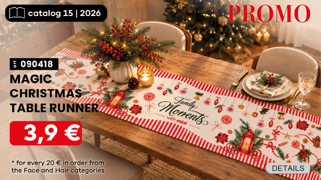 Get the Magic Christmas table runner for just 3,9€ for every 20€ spent in the FACE and HAIR categories