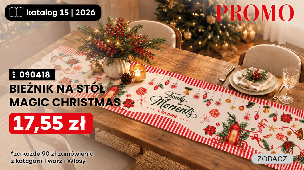 Odbierz bieżnik na stół Magic Christmas za jedyne 17,55zł za każde 90zł wydane na zamówienie z kategorii TWARZ i WŁOSY