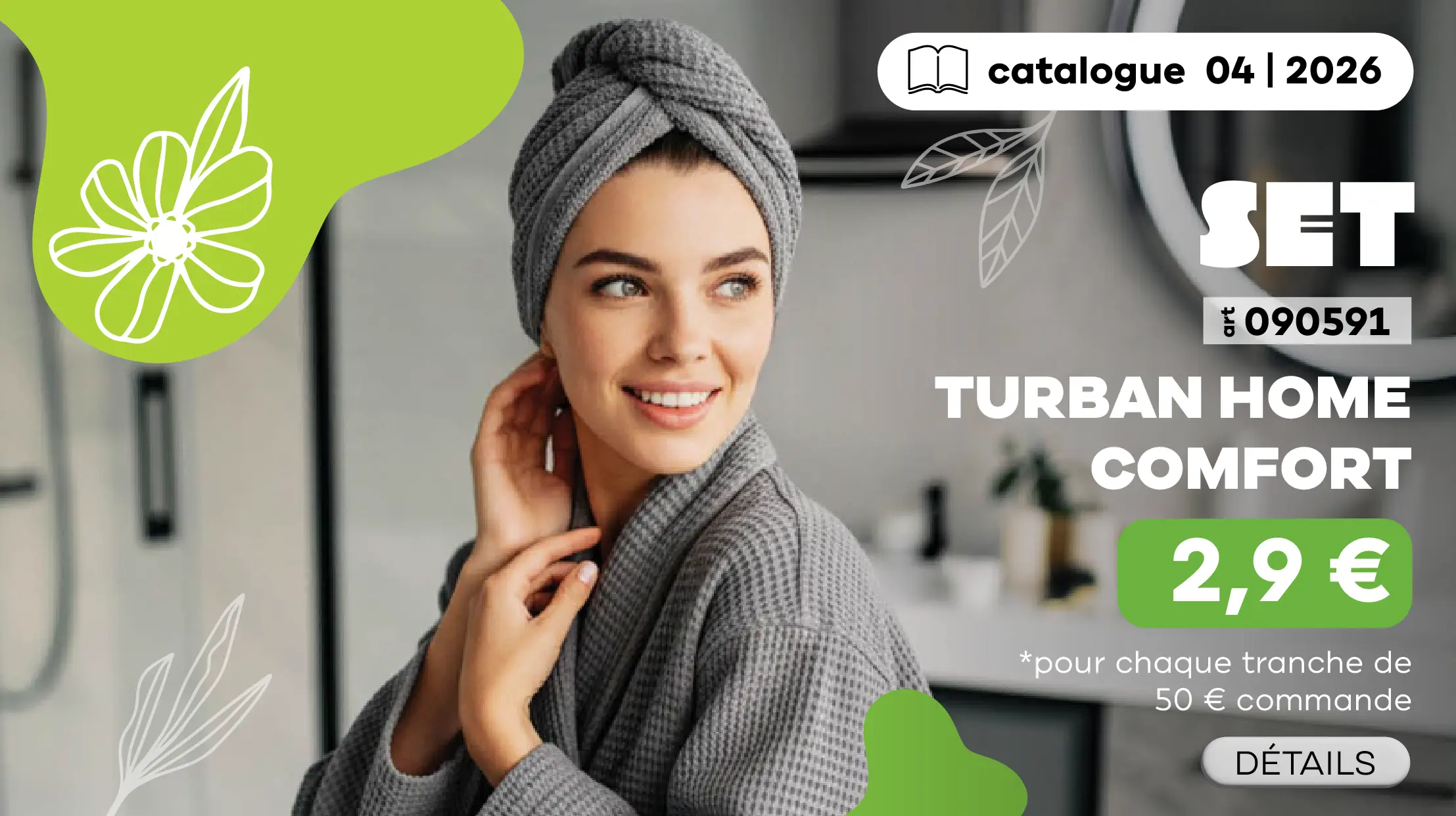 05.03 – 15.03 Recevez le Turban pour cheveux pour seulement 2,9€ par tranche de 50€ d’achat