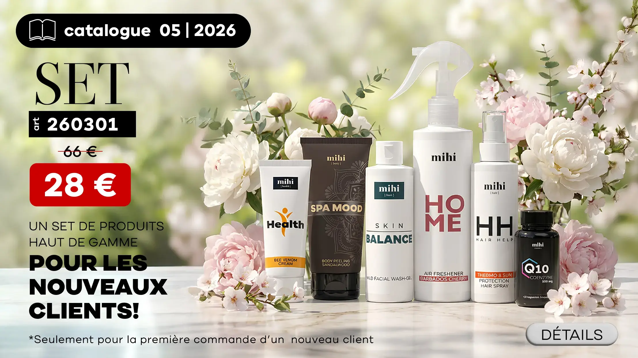 Coffret UNIQUE de produits STAR mihi pour les Nouveaux Clients en période! Pour vous simplifier au maximum le Passage de l’Étape 1, nous sommes heureux de vous présenter une offre spéciale pour les Nouveaux Clients !
