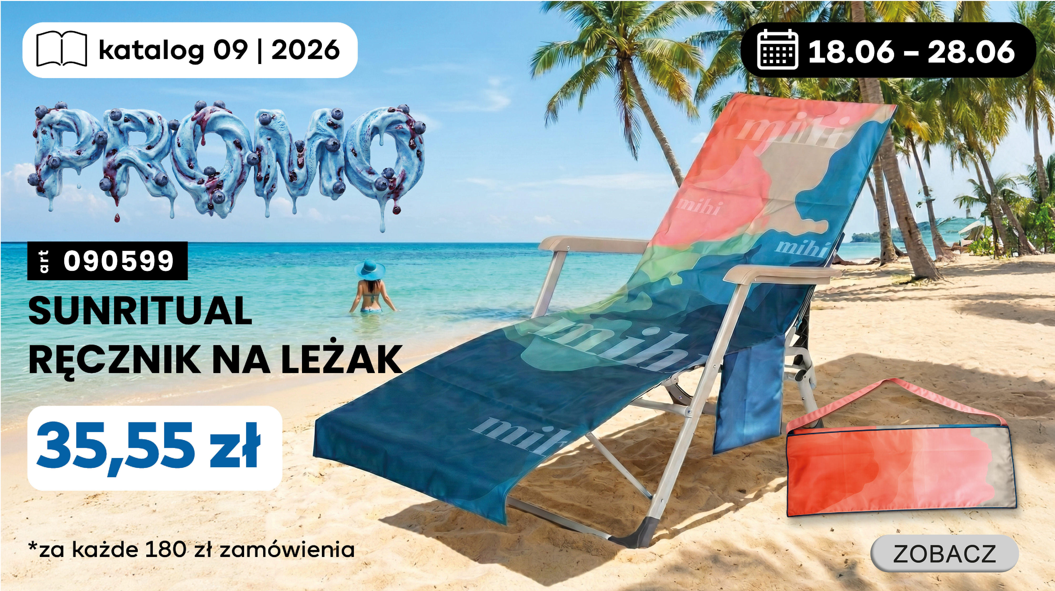 TYLKO 18.06 — 28.06 Odbierz SUNRITUAL Ręcznik na leżak za jedyne 35,55zł za każde 180zł zamówienia w katalogu