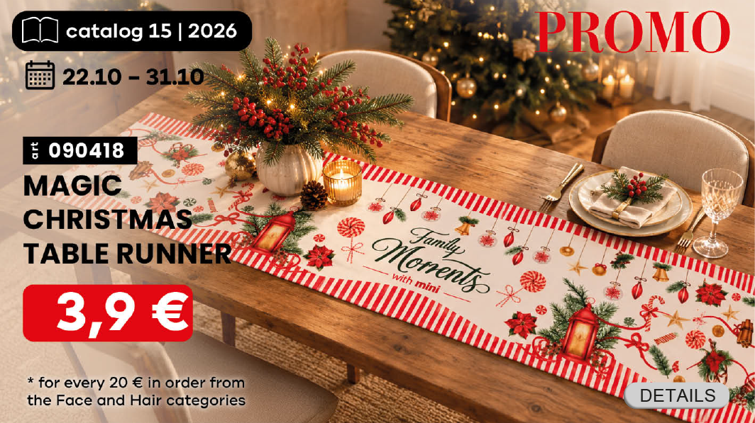 Get the Magic Christmas table runner for just 3,9€ for every 20€ spent in the FACE and HAIR categories