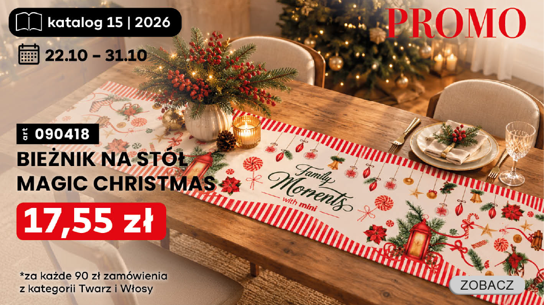 Odbierz bieżnik na stół Magic Christmas za jedyne 17,55zł za każde 90zł wydane na zamówienie z kategorii TWARZ i WŁOSY