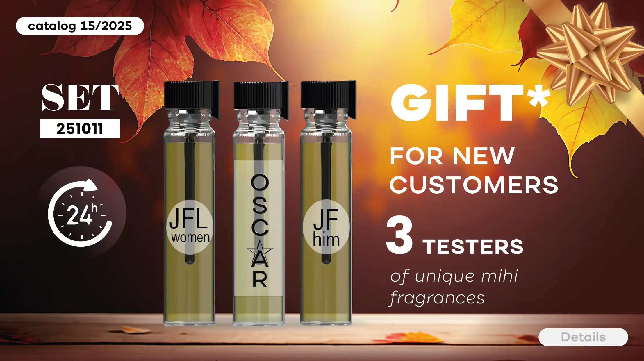 Super Bonus for New Customers in the period 15/2025! Testers of 3 exclusive fragrances mihi!