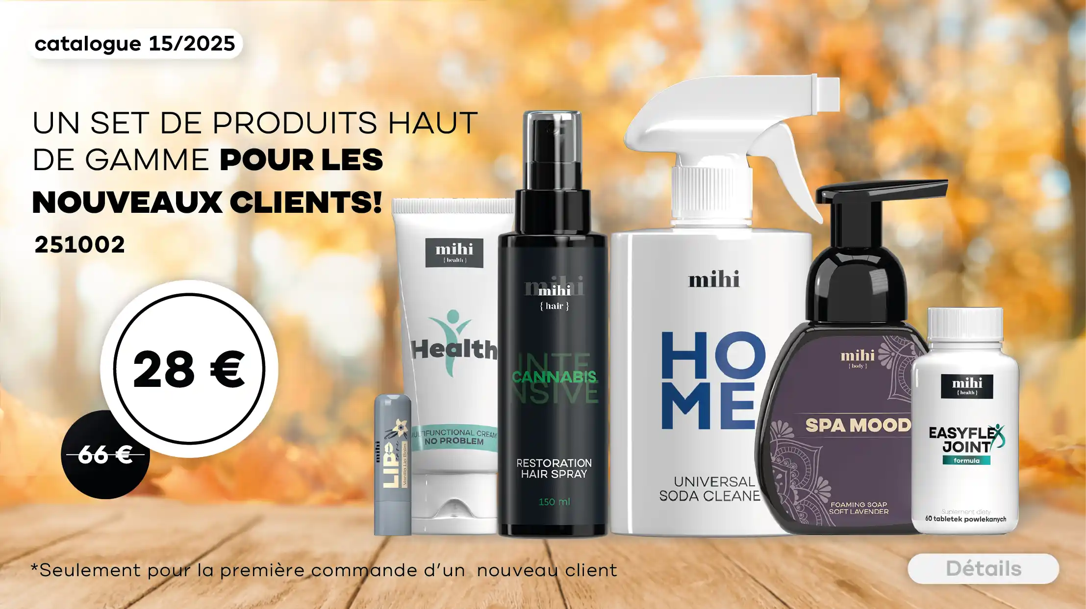 Coffret UNIQUE de produits STAR mihi pour les Nouveaux Clients en période 15/2025 ! Pour vous simplifier au maximum le Passage de l’Étape 1, nous sommes heureux de vous présenter une offre spéciale pour les Nouveaux Clients !