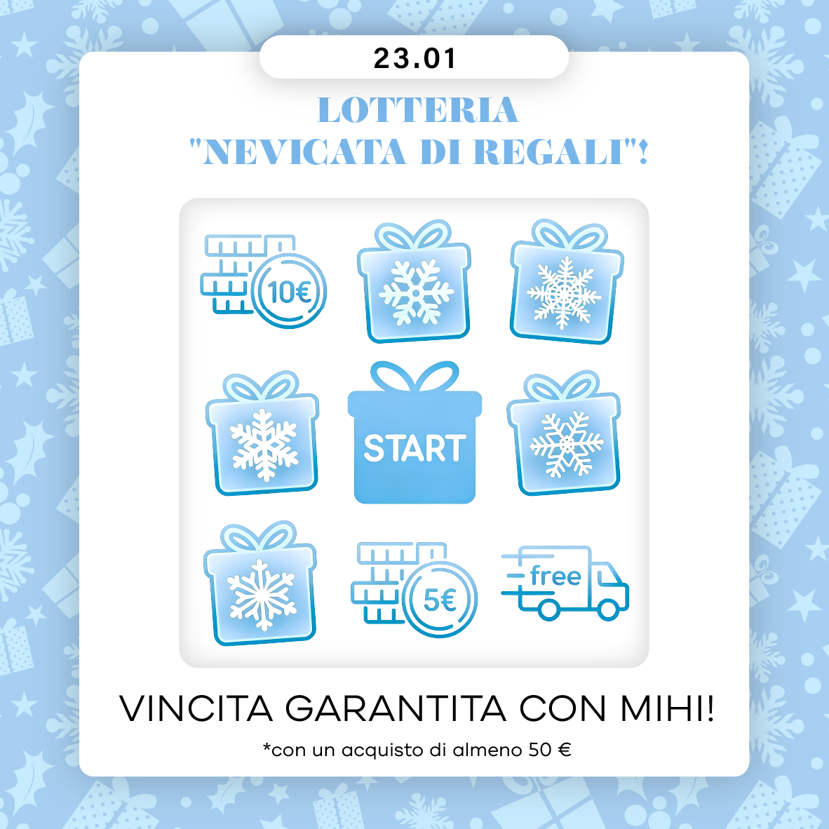 Lotteria "Nevicata di regali"!