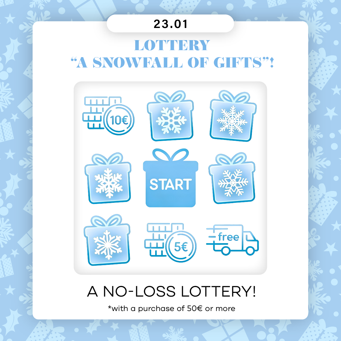 Lottery “A snowfall of gifts”